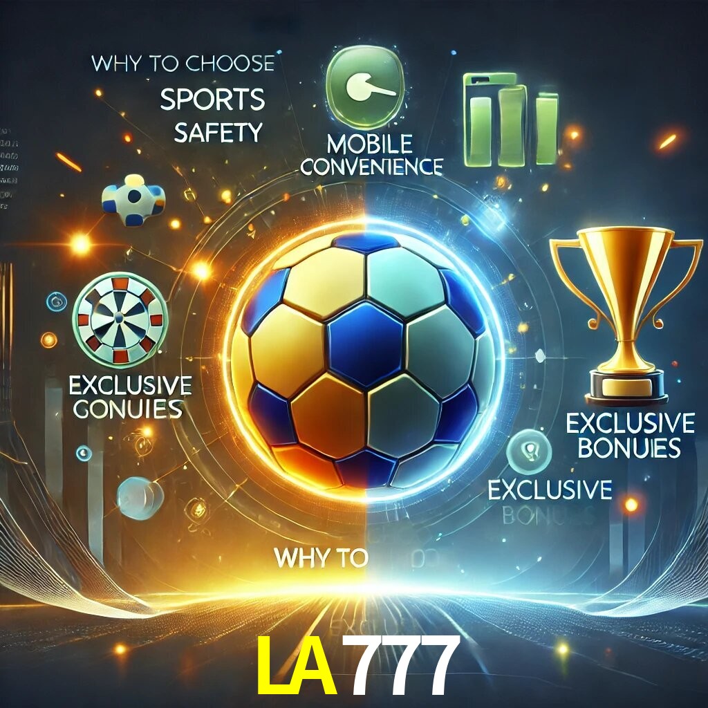Por Que Escolher o LA777?